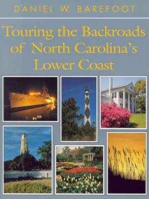 Touring the Backroads of North Carolina's Lower Coast - ebook